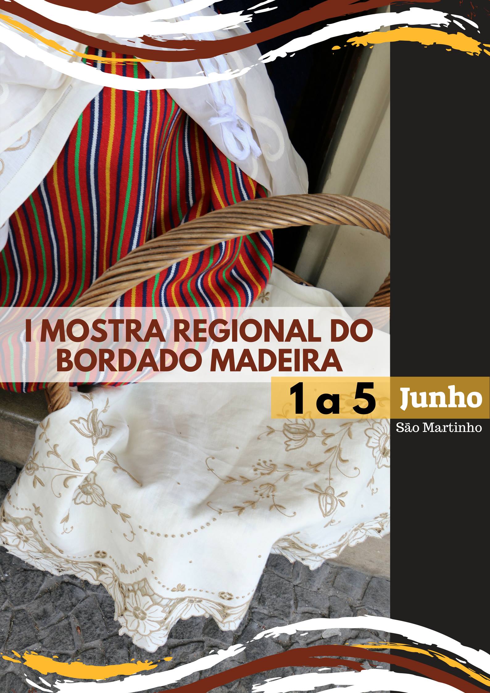 I Mostra Regional do Bordado Madeira
